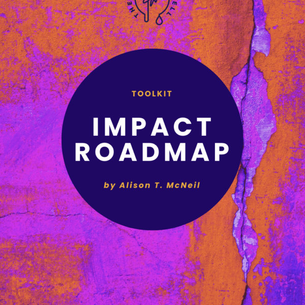Impact Roadmap™: The Art of Describing Your Impact